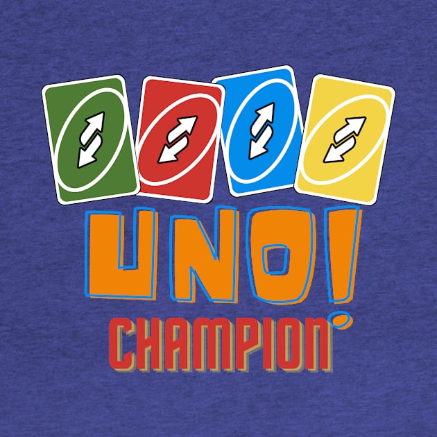 UNO! Champion by DaisyJamesGA